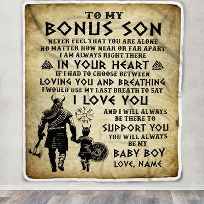 Personalized To My Bonus Son Blanket From Stepdad Viking Never Feel That You Are Alone Viking Stepson Birthday Gifts Christmas Customized Fleece Throw Blanket | siriusteestore