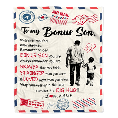 Personalized To My Bonus Son Blanket From Stepfather Braver Stronger Loved Airmail Stepson Birthday Graduation Christmas Customized Fleece Throw Blanket | siriusteestore