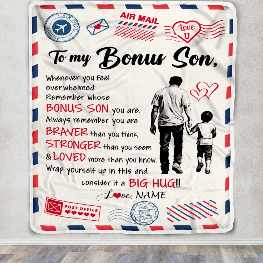 Personalized To My Bonus Son Blanket From Stepfather Braver Stronger Loved Airmail Stepson Birthday Graduation Christmas Customized Fleece Throw Blanket | siriusteestore