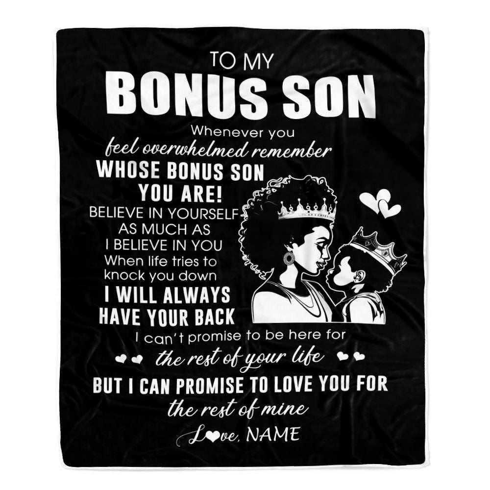 Personalized To My Bonus Son Blanket From Stepmom African Woman Whenever You Feel Overwhelmed Stepson Birthday Graduation Christmas Customized Fleece Blanket | siriusteestore