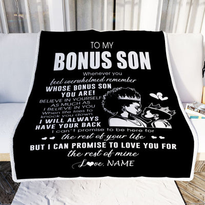 Personalized To My Bonus Son Blanket From Stepmom African Woman Whenever You Feel Overwhelmed Stepson Birthday Graduation Christmas Customized Fleece Blanket | siriusteestore