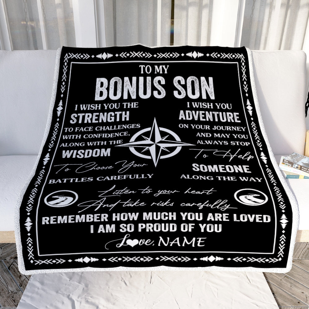 Personalized To My Bonus Son Blanket From Stepmom Stepdad I Wish You The Strength Stepson Birthday Gifts Graduation Christmas Customized Fleece Throw Blanket | siriusteestore