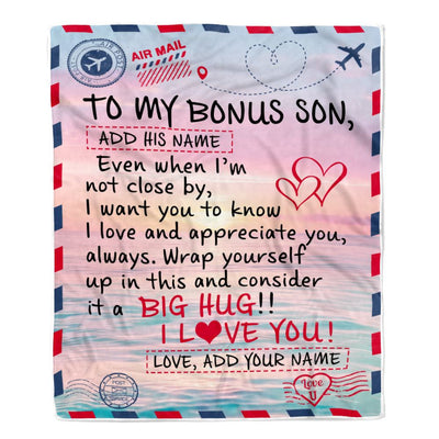Personalized To My Bonus Son Blanket From Stepmom Stepdad Letter Mail To Stepson Gifts Happy Birthday Gifts Christmas Graduation Custom Name Fleece Blanket | siriusteestore
