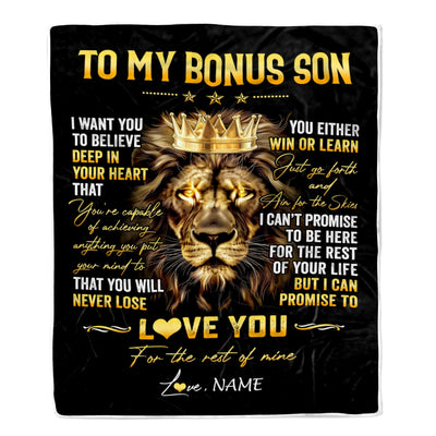 Personalized To My Bonus Son Blanket From Stepmom Stepdad You Will Never Lose Lion Stepson Birthday Graduation Christmas Customized Fleece Throw Blanket | siriusteestore