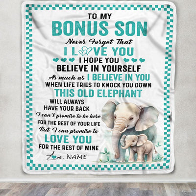Personalized To My Bonus Son Blanket From Stepmom This Old Elephant Love You Stepson Birthday Gifts Graduation Christmas Customized Fleece Throw Blanket | siriusteestore