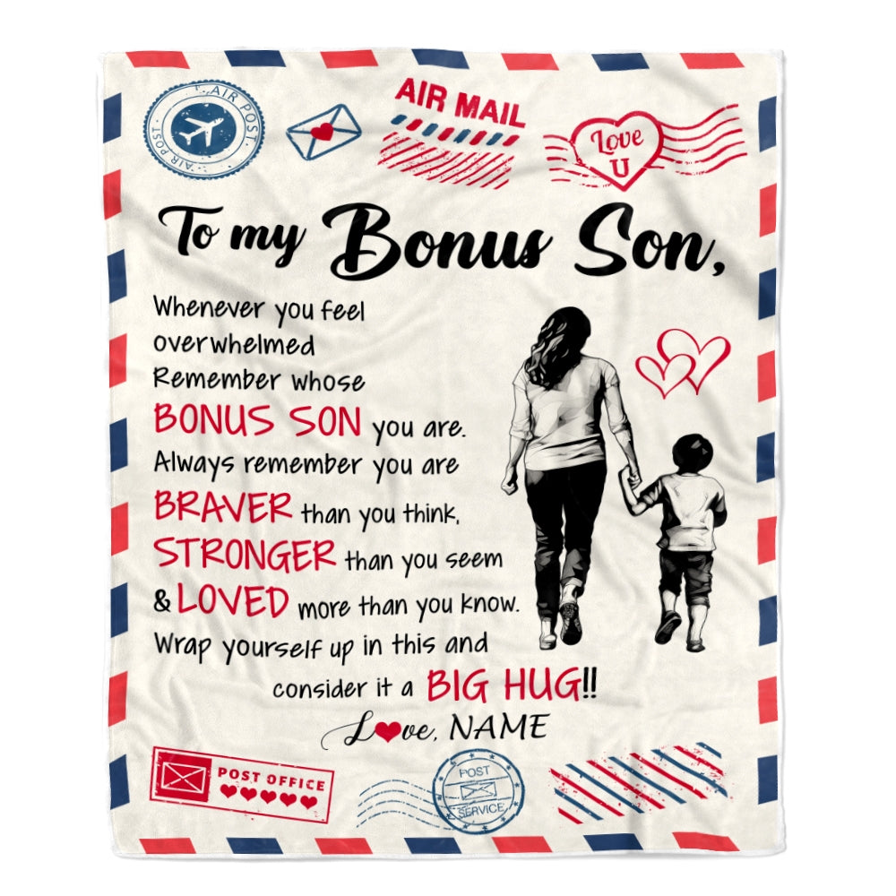 Personalized To My Bonus Son Blanket From Stepmother Braver Stronger Loved Airmail StepSon Birthday Graduation Christmas Customized Fleece Blanket | siriusteestore