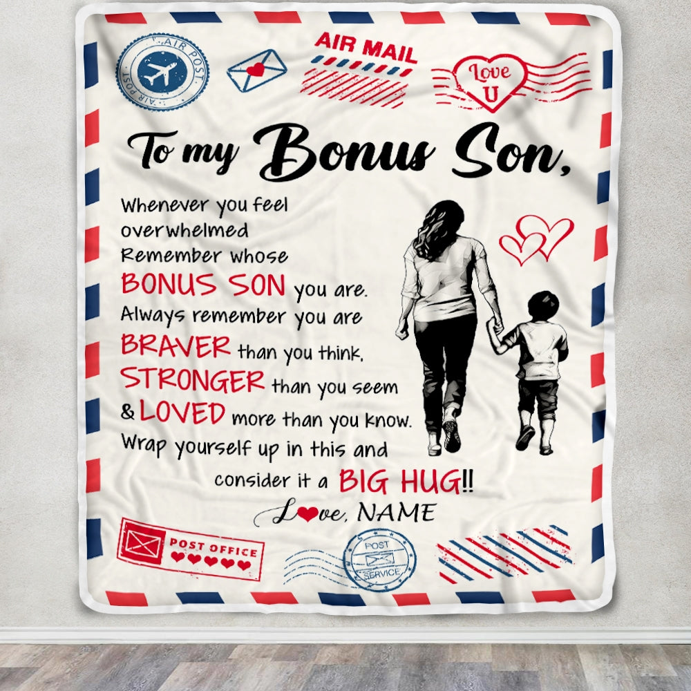 Personalized To My Bonus Son Blanket From Stepmother Braver Stronger Loved Airmail StepSon Birthday Graduation Christmas Customized Fleece Blanket | siriusteestore