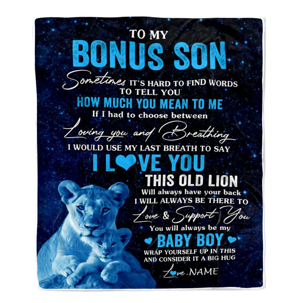 Personalized To My Bonus Son Blanket From Stepmother I Love You This Old Lion Stepson Birthday Graduation Christmas Customized Bed Fleece Throw Blanket | siriusteestore