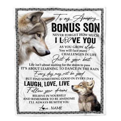 Personalized To My Bonus Son Blanket From Stepmother Just Do You Best Laugh Love Live Wolf Stepson Birthday Graduation Christmas Customized Fleece Blanket | siriusteestore
