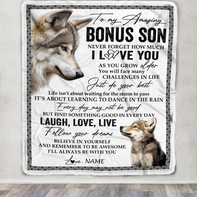 Personalized To My Bonus Son Blanket From Stepmother Just Do You Best Laugh Love Live Wolf Stepson Birthday Graduation Christmas Customized Fleece Blanket | siriusteestore