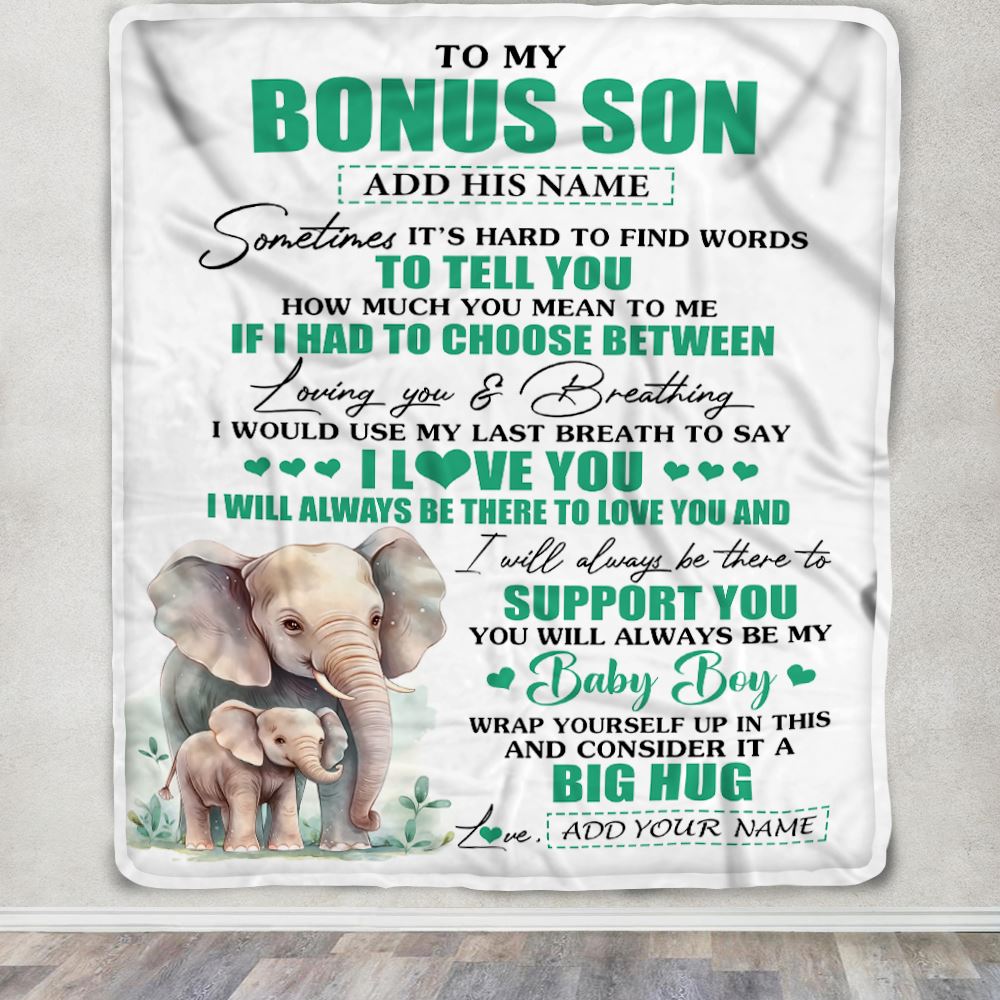 Personalized To My Bonus Son Blanket From Stepmother Stepdad Sometimes It's Hard Elephant Stepson Birthday Gifts Graduation Christmas Customized Fleece Blanket | siriusteestore