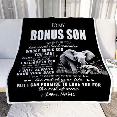 Personalized To My Bonus Son Blanket From Stepmother Stepdad Whenever You Feel Elephant Stepson Birthday Gifts Graduation Christmas Customized Fleece Blanket | siriusteestore