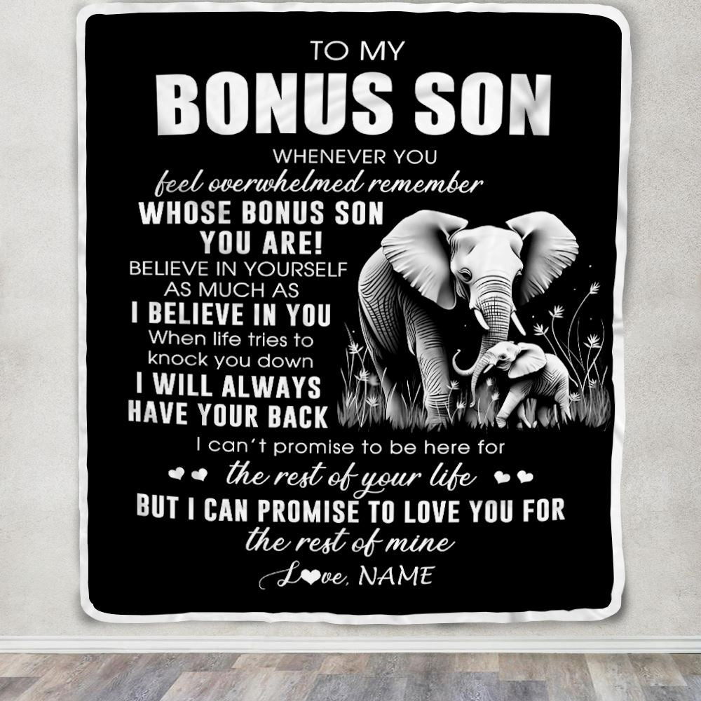 Personalized To My Bonus Son Blanket From Stepmother Stepdad Whenever You Feel Elephant Stepson Birthday Gifts Graduation Christmas Customized Fleece Blanket | siriusteestore