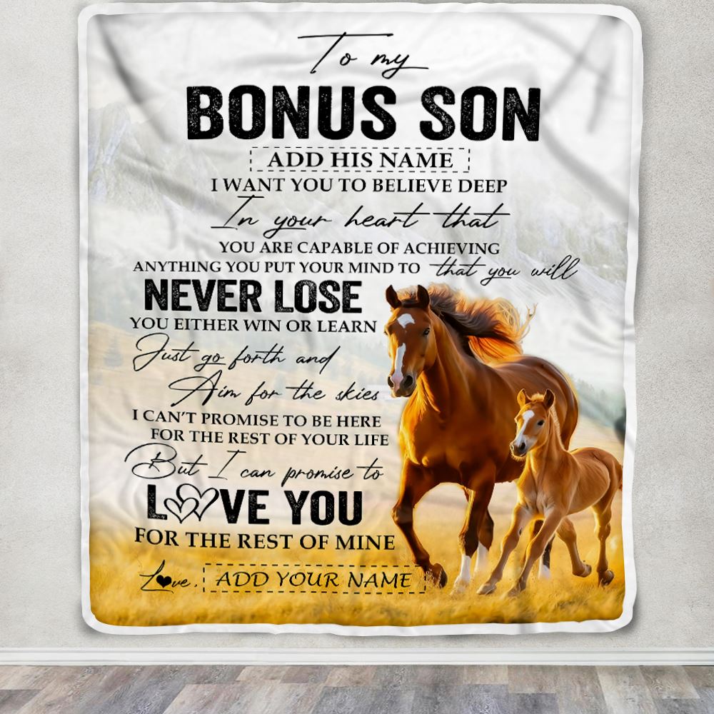 Personalized To My Bonus Son Blanket From Stepmother Stepdad You Will Never Lose Horse Stepson Birthday Gifts Christmas Customized Fleece Throw Blanket | siriusteestore