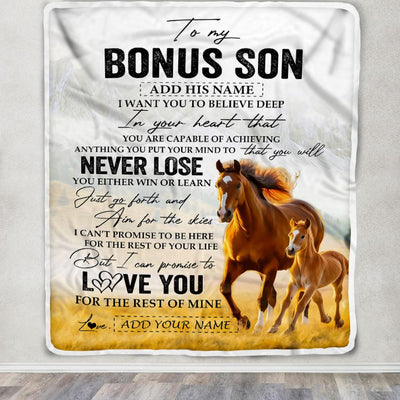 Personalized To My Bonus Son Blanket From Stepmother Stepdad You Will Never Lose Horse Stepson Birthday Gifts Christmas Customized Fleece Throw Blanket | siriusteestore