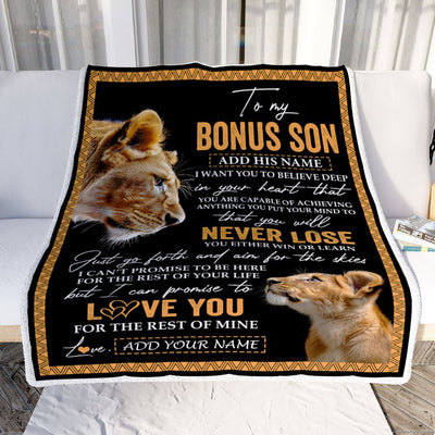 Personalized To My Bonus Son Blanket From Stepmother Stepmom You Will Never Lose Lion Stepson Birthday Gifts Graduation Christmas Customized Fleece Blanket | siriusteestore