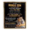 Personalized To My Bonus Son Blanket Tiger I Love You Forever From Stepmom Stepdad Stepson Birthday Gifts Christmas Graduation Customized Fleece Blanket | siriusteestore