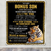 Personalized To My Bonus Son Blanket Tiger I Love You Forever From Stepmom Stepdad Stepson Birthday Gifts Christmas Graduation Customized Fleece Blanket | siriusteestore