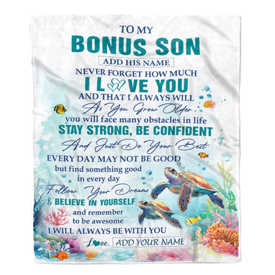 Personalized To My Bonus Son Blanket Turtle I Love You Forever From Stepmom Stepdad Stepson Birthday Gifts Christmas Graduation Customized Fleece Blanket | siriusteestore