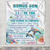 Personalized To My Bonus Son Blanket Turtle I Love You Forever From Stepmom Stepdad Stepson Birthday Gifts Christmas Graduation Customized Fleece Blanket | siriusteestore
