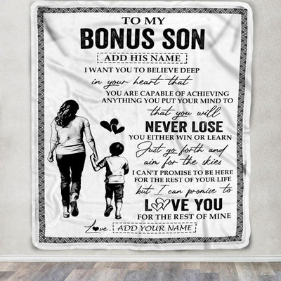 Personalized To My Bonus Son Blanket You Will Never Lose From Stepmother Stepmom Stepson Birthday Gifts Graduation Christmas Customized Fleece Blanket | siriusteestore
