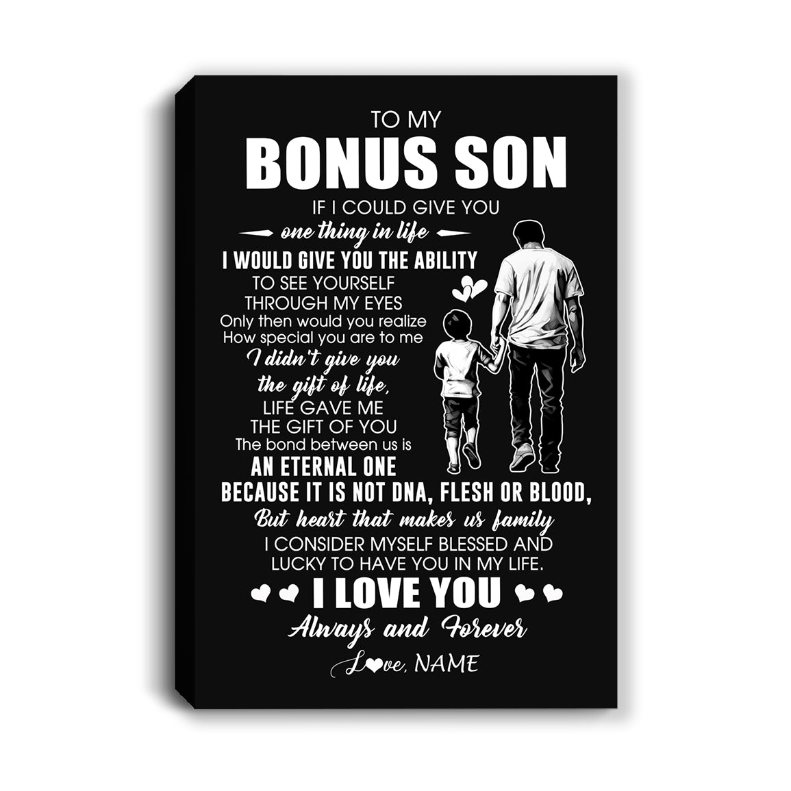 Personalized To My Bonus Son Canvas From Bonus Dad It Is Not DNA I Love You Stepson Birthday Gifts Graduation Meaningful Christmas Custom Wall Art Print Framed Canvas | siriusteestore