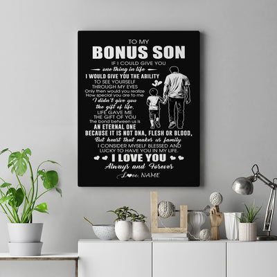 Personalized To My Bonus Son Canvas From Bonus Dad It Is Not DNA I Love You Stepson Birthday Gifts Graduation Meaningful Christmas Custom Wall Art Print Framed Canvas | siriusteestore