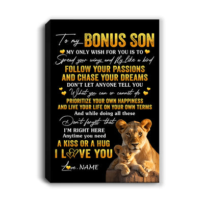 Personalized To My Bonus Son Canvas From Step Mom Mother Lion My Only Wish For You Stepson Birthday Gifts Graduation Christmas Custom Wall Art Print Framed Canvas | siriusteestore