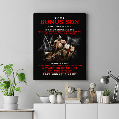 Personalized To My Bonus Son Canvas From Stepdad For Men Warrior Knight Templar I Am The Storm Birthday Christmas Gift For Stepson Custom Framed Canvas | siriusteestore
