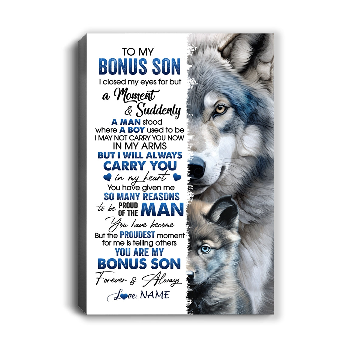 Personalized To My Bonus Son Canvas From Stepdad I Close My Eyes For But A Moment Wolf Stepson Birthday Gifts Graduation Christmas Custom Wall Art Print Framed Canvas | siriusteestore