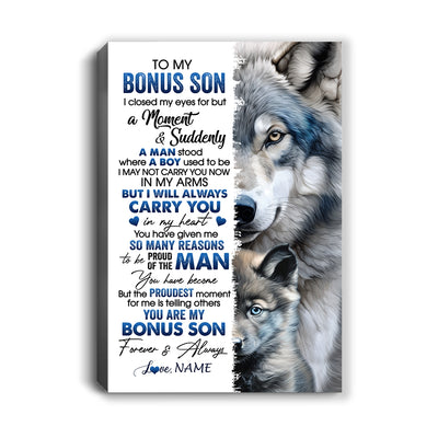 Personalized To My Bonus Son Canvas From Stepdad I Close My Eyes For But A Moment Wolf Stepson Birthday Gifts Graduation Christmas Custom Wall Art Print Framed Canvas | siriusteestore