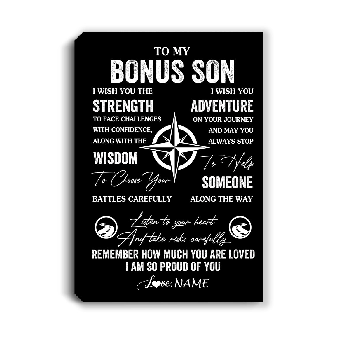 Personalized To My Bonus Son Canvas From Stepmom Stepdad I Wish You The Strength Stepson Birthday Gifts Graduation Christmas Custom Wall Art Print Framed Canvas | siriusteestore
