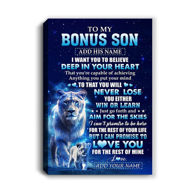 Personalized To My Bonus Son Canvas From Stepmother Believe Your Heart Stepson Gift Birthday Graduation Christmas Custom Wall Art Print Framed Canvas | siriusteestore