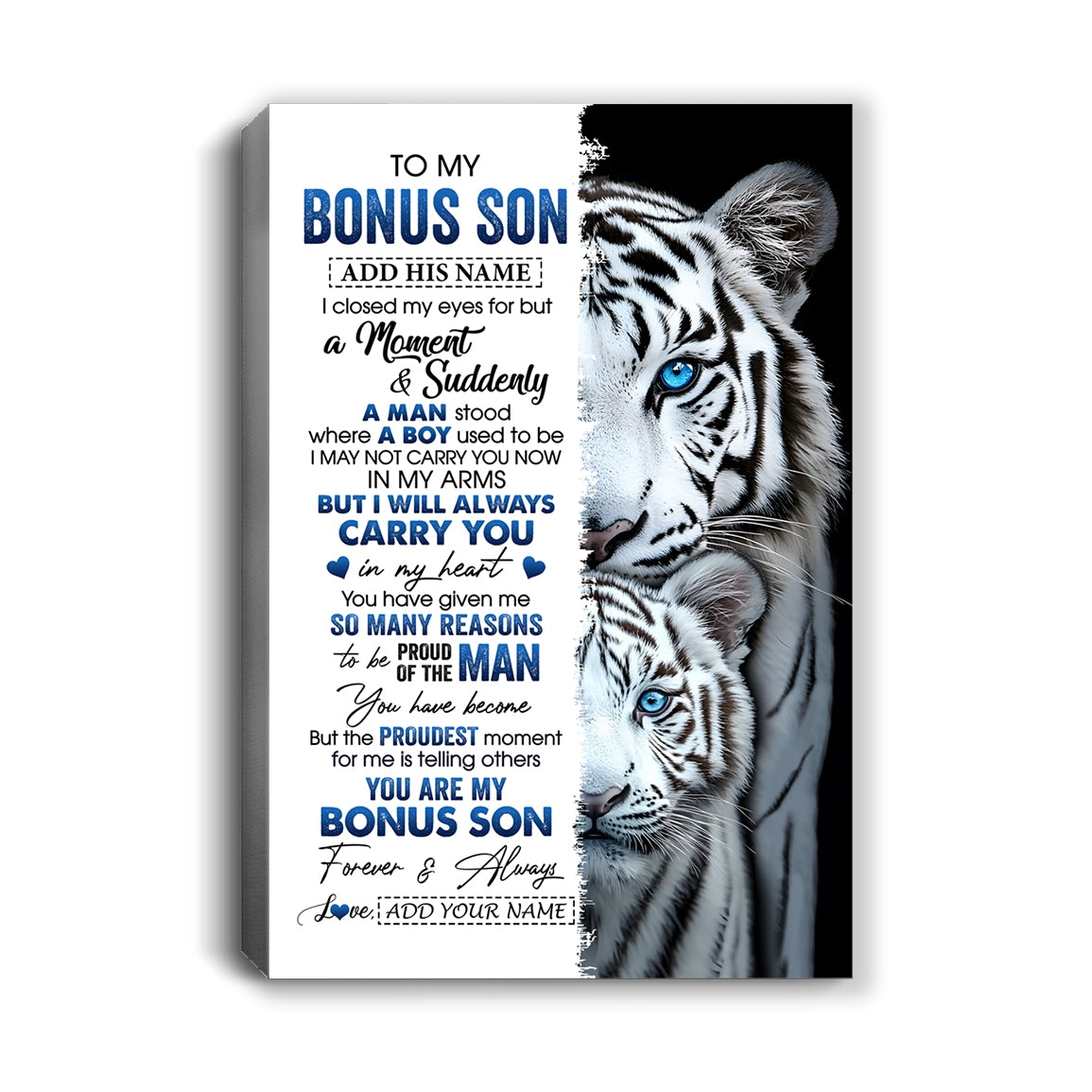 Personalized To My Bonus Son Canvas From Stepmother Stepdad I Close My Eyes White Tiger Stepson Birthday Gift Graduation Christmas Wall Decor Framed Canvas | siriusteestore