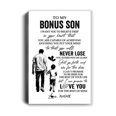 Personalized To My Bonus Son Canvas You Will Never Lose From Bonus Dad Stepfather Stepson Birthday Gifts Graduation Christmas Custom Wall Art Print Framed Canvas | siriusteestore