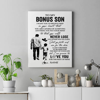 Personalized To My Bonus Son Canvas You Will Never Lose From Bonus Dad Stepfather Stepson Birthday Gifts Graduation Christmas Custom Wall Art Print Framed Canvas | siriusteestore