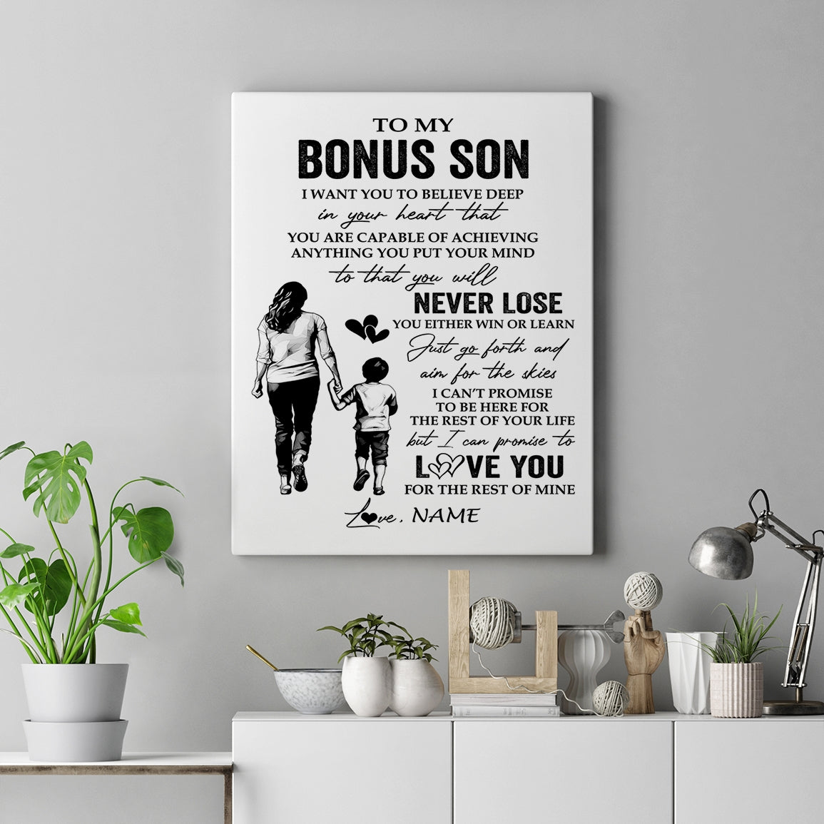 Personalized To My Bonus Son Canvas You Will Never Lose From Stepmother Stepmom Stepson Birthday Gifts Graduation Christmas Custom Wall Art Print Framed Canvas | siriusteestore