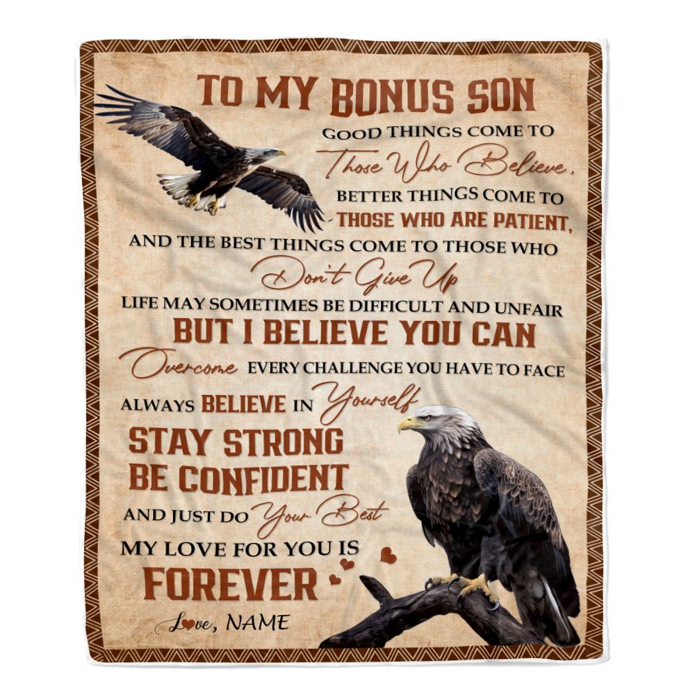 Personalized To My Bonus Son From Step Dad Mom Things Come To Those Who Believe Eagle Stepson Birthday Gifts Graduation Christmas Fleece Blanket | siriusteestore