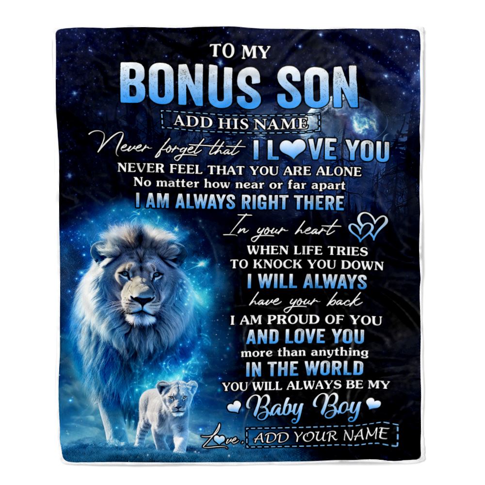 Personalized To My Bonus Son Gift Blanket From Stepdad Never Feel That You Are Alone Lion Stepson Birthday Graduation Christmas Customized Fleece Blanket | siriusteestore