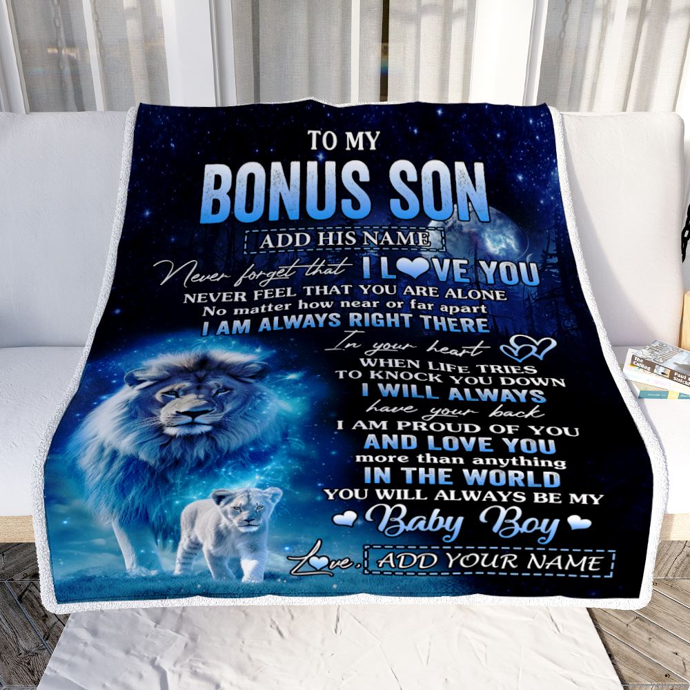 Personalized To My Bonus Son Gift Blanket From Stepdad Never Feel That You Are Alone Lion Stepson Birthday Graduation Christmas Customized Fleece Blanket | siriusteestore