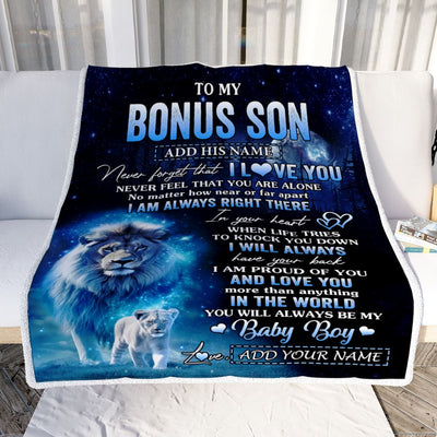 Personalized To My Bonus Son Gift Blanket From Stepdad Never Feel That You Are Alone Lion Stepson Birthday Graduation Christmas Customized Fleece Blanket | siriusteestore