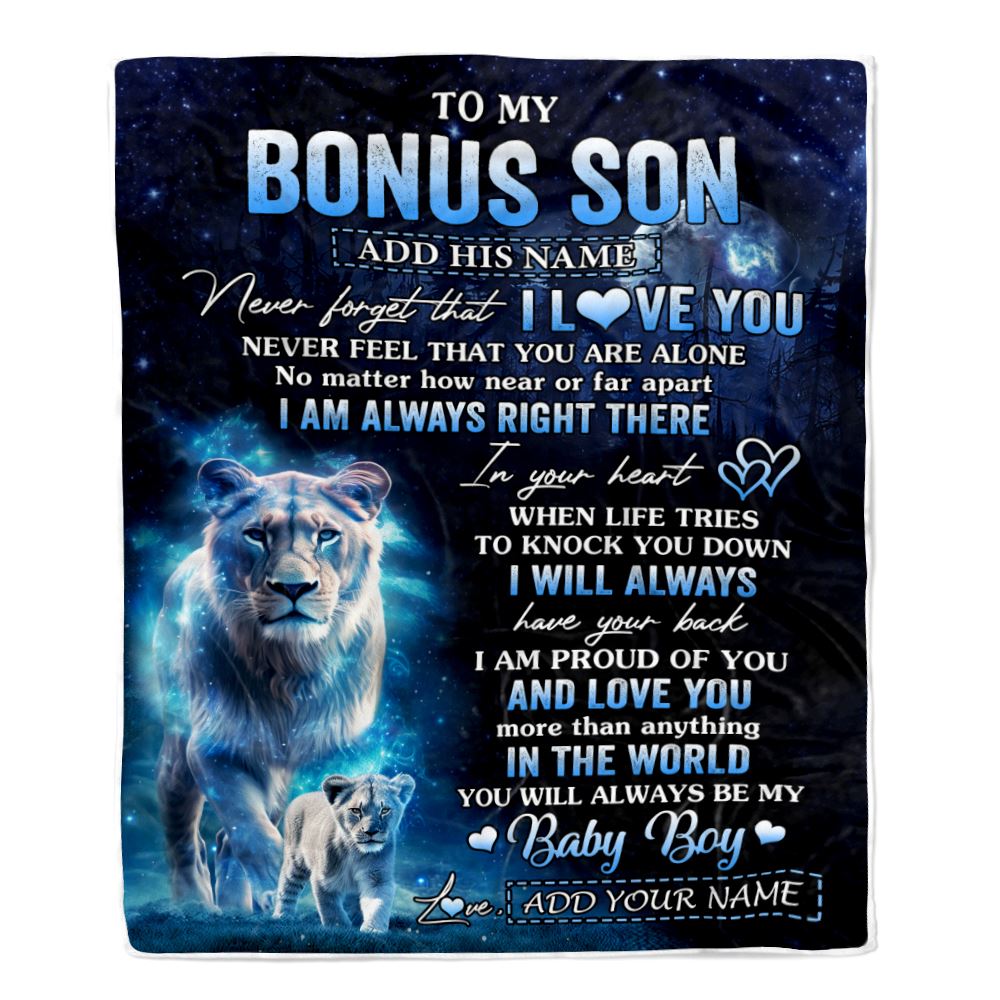 Personalized To My Bonus Son Gift Blanket From Stepmom Never Feel That You Are Alone Lion Stepson Birthday Graduation Christmas Customized Fleece Blanket | siriusteestore