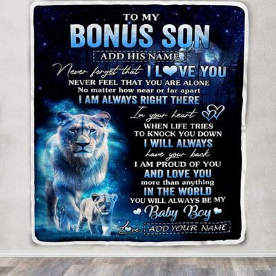 Personalized To My Bonus Son Gift Blanket From Stepmom Never Feel That You Are Alone Lion Stepson Birthday Graduation Christmas Customized Fleece Blanket | siriusteestore