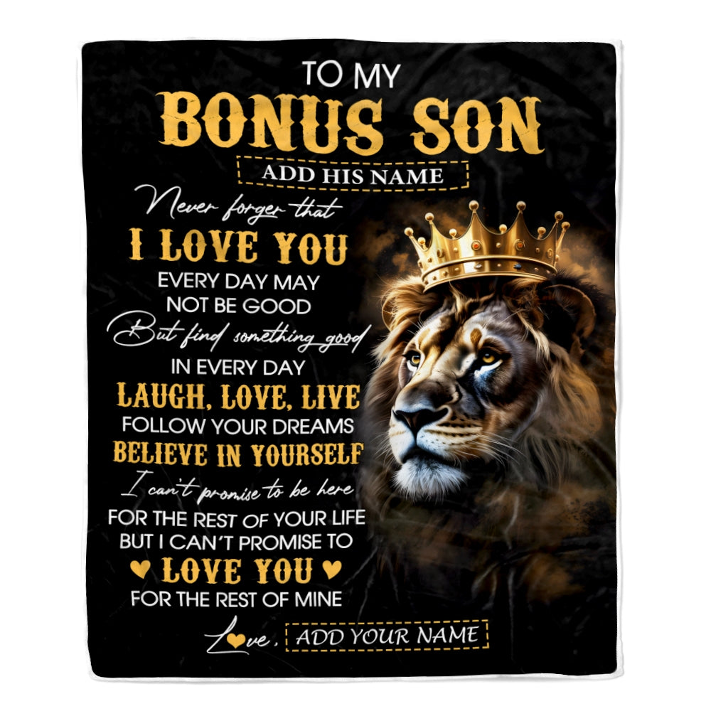 Personalized To My Bonus Son Gifts Blanket From Stepdad Stepmom Laugh Love Live Lion Stepson Happy Birthday Gifts Graduation Christmas Custom Fleece Blanket | siriusteestore