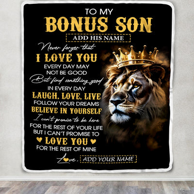 Personalized To My Bonus Son Gifts Blanket From Stepdad Stepmom Laugh Love Live Lion Stepson Happy Birthday Gifts Graduation Christmas Custom Fleece Blanket | siriusteestore