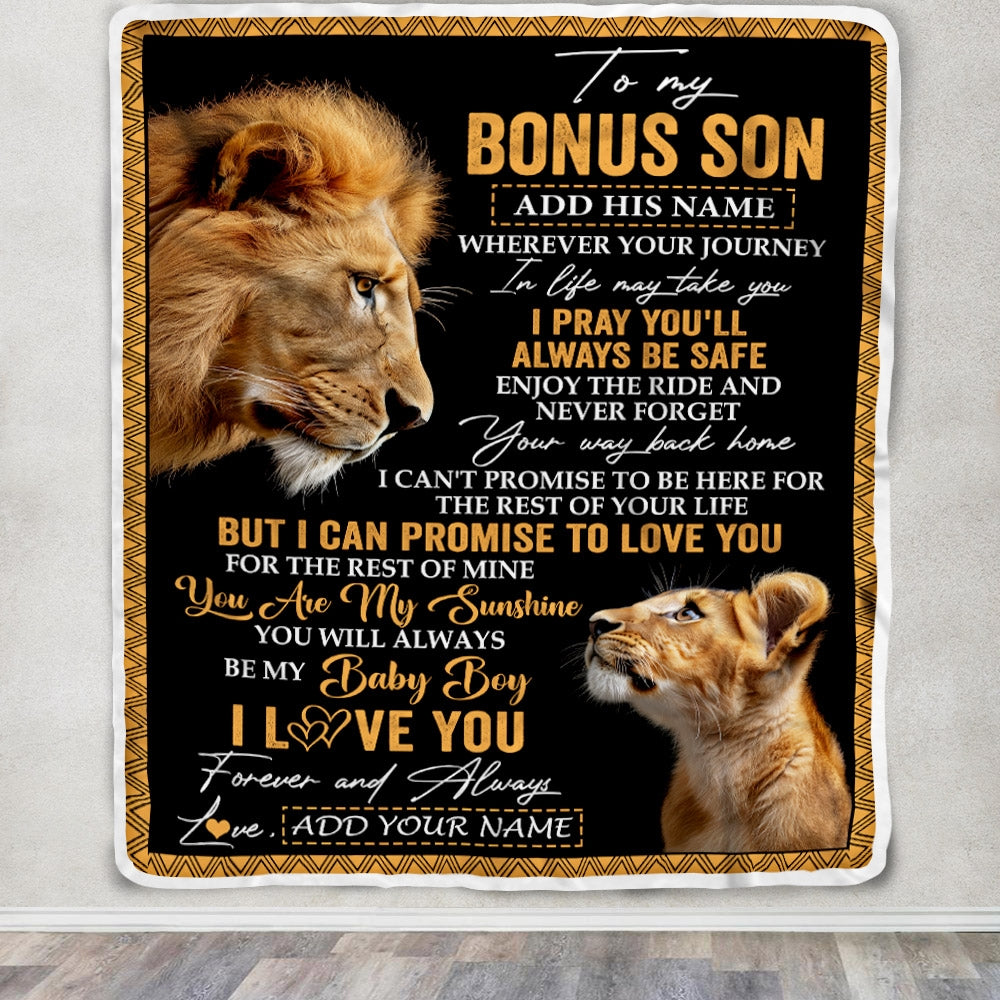 Personalized To My Bonus Son Gifts Blanket From Stepdad Wherever Your Journey In Life Lion StepSon Birthday Gifts Christmas Customized Fleece Blanket | siriusteestore