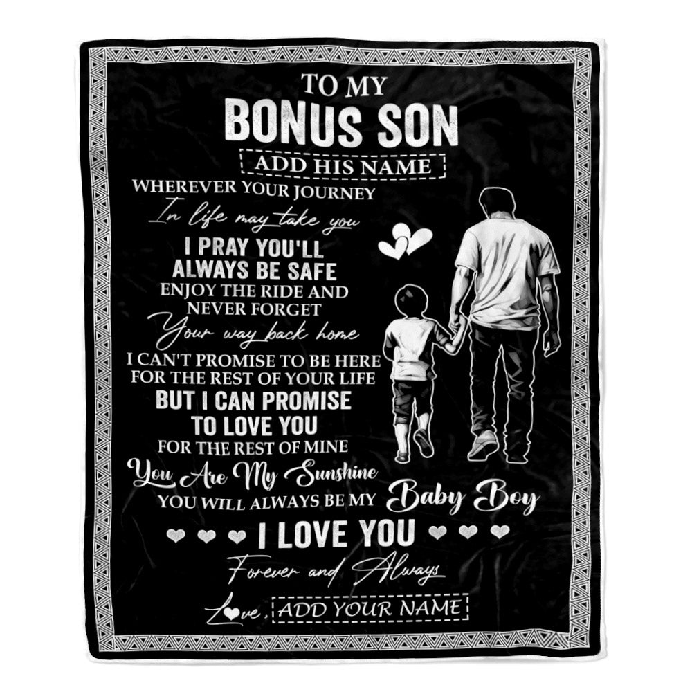 Personalized To My Bonus Son Gifts Blanket From Stepdad Wherever Your Journey In Life Stepfahter Stepdaughter Birthday Gifts Christmas Custom Fleece Blanket | siriusteestore
