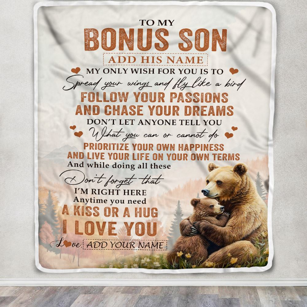 Personalized To My Bonus Son Gifts Blanket From Stepmom Stepdad Bear My Only Wish For You Stepson Birthday Gifts Graduation Christmas Fleece Throw Blanket | siriusteestore