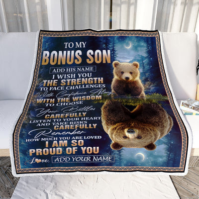 Personalized To My Bonus Son Gifts Blanket From Stepmom Stepdad I Wish You The Strength Bear Stepson Birthday Gifts Christmas Graduation Fleece Blanket | siriusteestore