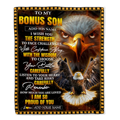 Personalized To My Bonus Son Gifts Blanket From Stepmom Stepdad I Wish You The Strength Eagle Stepson Birthday Gifts Christmas Graduation Fleece Blanket | siriusteestore